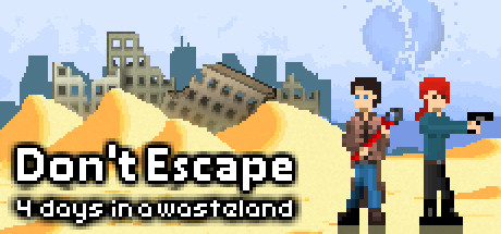 Don't Escape - 4 Days in a Wasteland Cheats