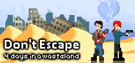 Don't Escape - 4 Days in a Wasteland