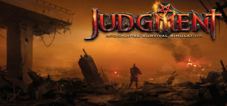 Judgment - Apocalypse Survival Simulation Cheats