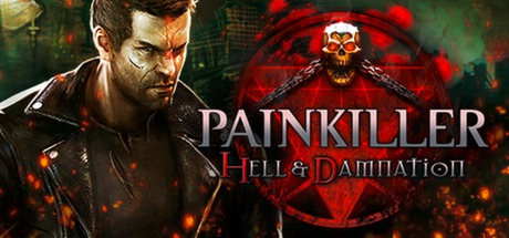 Painkiller Hell & Damnation Cheats