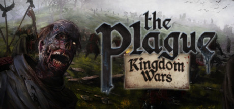 The Plague - Kingdom Wars