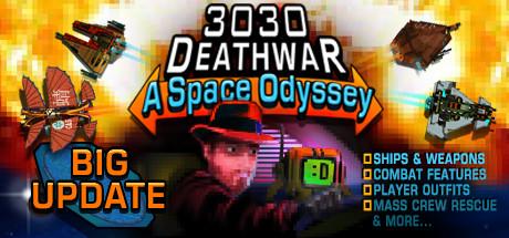 3030 Deathwar Redux - A Space Odyssey Treinador & Truques para PC