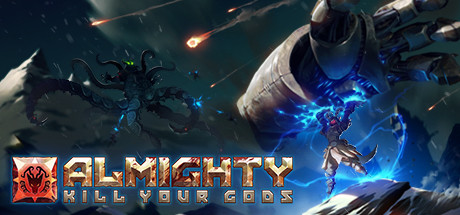 Almighty - Kill Your Gods Hileler
