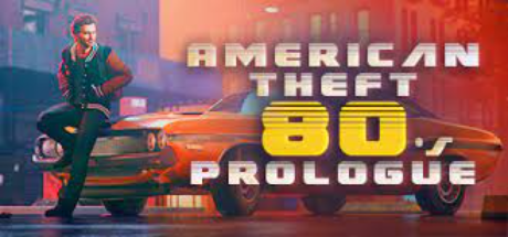 American Theft 80s - Prologue