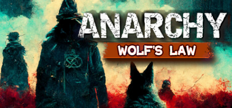 Anarchy: Wolf's law Cheats