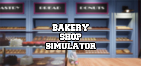 Bakery Shop Simulator Cheats