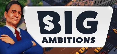 Big Ambitions PCチート＆トレーナー