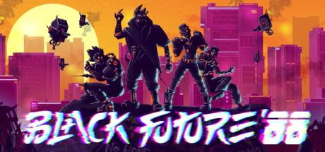 Black Future '88 Truques
