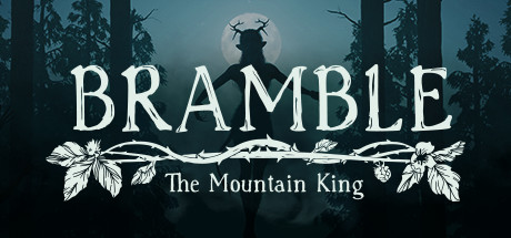 Bramble: The Mountain King Trucos