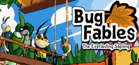 Bug Fables - The Everlasting Sapling