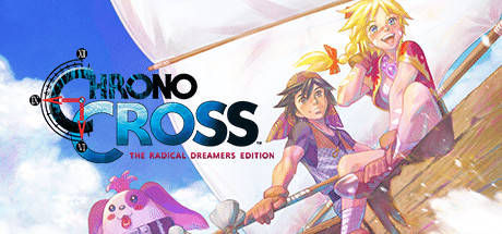CHRONO CROSS - THE RADICAL DREAMERS EDITION