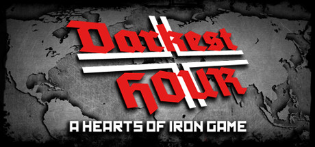 Darkest Hour - A Hearts of Iron Game