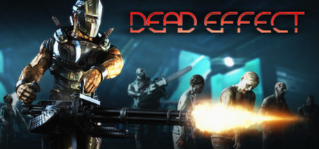 Dead Effect 2 Codes de Triche PC & Trainer