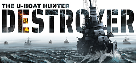 Destroyer - The U-Boat Hunter