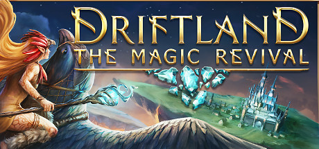 Driftland - The Magic Revival Triches