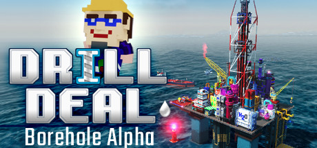Drill Deal - Borehole Alpha
