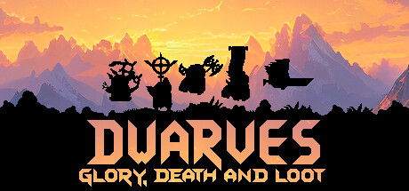 Dwarves: Glory, Death and Loot Cheats