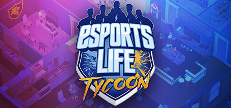 Esports Life Tycoon Codes de Triche PC & Trainer