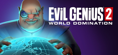 Evil Genius 2 - World Domination