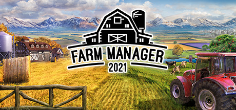 Farm Manager 2021 Kody PC i Trainer
