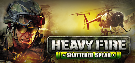 Heavy Fire - Shattered Spear