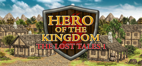 Hero of the Kingdom - The Lost Tales 1