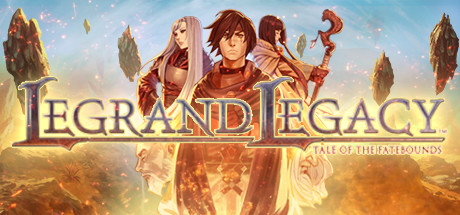 LEGRAND LEGACY - Tale of the Fatebounds