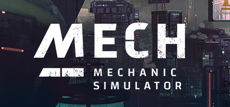 Mech Mechanic Simulator Hileler