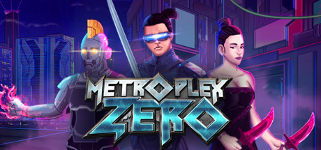 Metroplex Zero: Sci-Fi Card Battler Cheaty