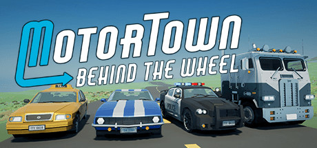 Motor Town - Behind The Wheel