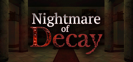 Nightmare of Decay PC Cheats & Trainer
