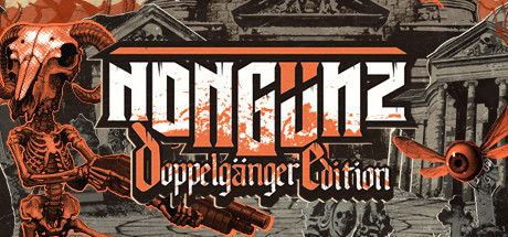 Nongunz - Doppelganger Edition