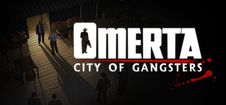 Omerta - City of Gangsters PC Cheats & Trainer