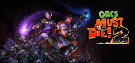 Orcs Must Die 2 Triches