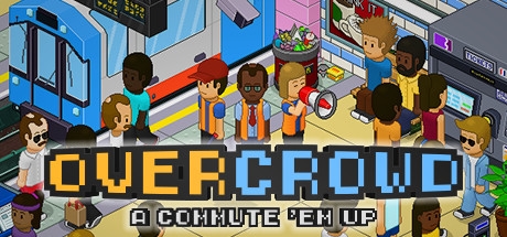 Overcrowd - A Commute Em Up