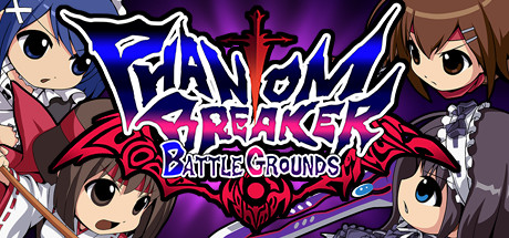 Phantom Breaker - Battle Grounds