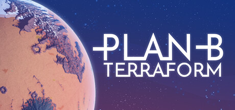 Plan B: Terraform 电脑作弊码和修改器