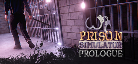 Prison Simulator - Prologue