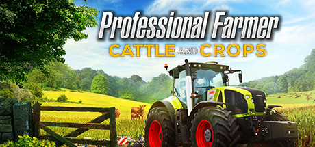Professional Farmer - Cattle and Crops