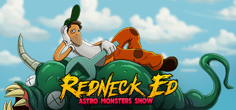 Redneck Ed - Astro Monsters Show