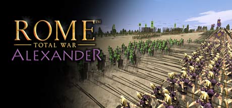 Rome - Total War - Alexander チート