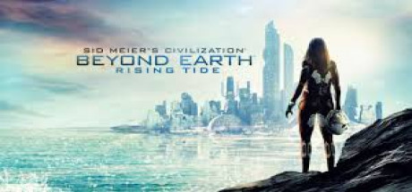 Sid Meier's Civilization - Beyond Earth - Rising Tide