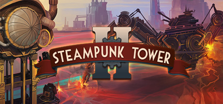 Steampunk Tower 2 Triches
