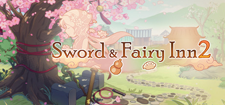 Sword and Fairy Inn 2 チート
