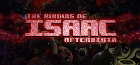 The Binding of Isaac - Afterbirth
