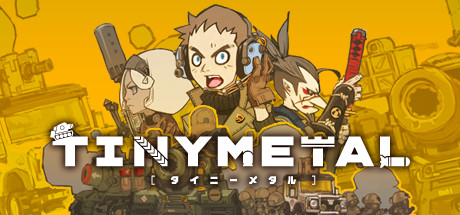 Tiny Metal