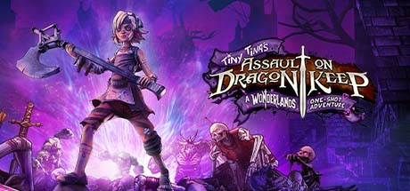 Tiny Tina's Assault on Dragon Keep - A Wonderlands One-shot Adventure Triches