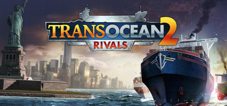 TransOcean 2 - Rivals PCチート＆トレーナー