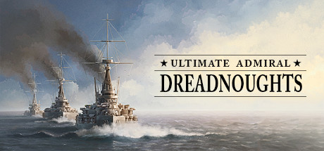 Ultimate Admiral: Dreadnoughts PCチート＆トレーナー