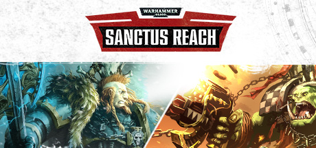 Warhammer 40,000 - Sanctus Reach